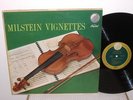 NATHAN MILSTEIN violin - MILSTEIN VIGNETTES - CAPITOL P8396 - RARE