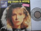 MYLENE FARMER rare french single 1984 my mum is wrong
