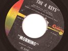 4 KEYS ONE WAY STREET MORNING CENTURY 25266  GARAGE 45 RPM US PRESSING