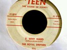 VERY RARE KILLER ROCKABILLY 45 THE ROYAL DRIFTERS LITTLE LINDA & S'WHY HARD