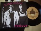 FATICOS SG 7'' POR QUE HAS DUDADO DE MI? RAREST JOYA  POP MOVIDA CITOLA 1983 EX