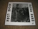SUGAR CUBE BLUES BAND    -SAME-     ROCKADELIC  RRLP 21  1967/1995
