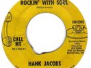 NORTHERN SOUL    HANK JACOBS    ELIJAH ROCKIN' WITH SOUL   CALL ME