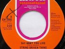 STRING DRIVEN THING Say what you like 1971 FOLK ROCK Canada MUCH (CONCORD) 45