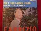 Fabrizio De Andrè - 45 giri - Per i tuoi larghi occhi/Fila la lana - Karim KN206