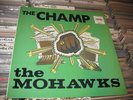 RARE THE MOHAWKS  LP THE CHAMP PAMA PMLP 5 FUNK R&B BREAKS NORTHERN SOUL