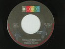 FREDDIE SCOTT soul 45 I SHALL BE RELEASED / GIRL I LOVE YOU  PROBE M-
