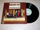Bacon Fat  Grease One For Me  Blue Horizon BH4807 Stereo