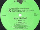 Armed & Dangerous - Real Niggaz - Original Press Rare Random Rap 12 Inch