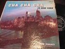 PETE TERRACE & HIS ORCH. - cha cha cha in new york - TICO