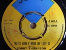 Bobby Thompson - That's How Strong My Love Is - Jolly UK 45