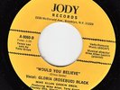 GLORIA ROSEBUD BLACK Would You Believe RARE SISTER FUNK JAZZ 45 * Listen Jody NY