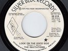 INVITATIONS Look On The Good Side RARE 70's MODERN SOUL 45 * Listen Silver Blue