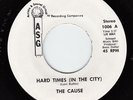 CAUSE Hard Times In The City RARE 70's FUNK 45 * Listen ASG Ohio Levi Ruffin