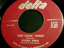 Wynonie Harris 45 Delta Good rockin' tonight / Bloodshot eyes