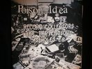 Vintage Original Poison Idea record collectors are pretentious assholes e.p 1984