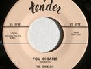 THE SHIELDS You Cheated on Tender doo-wop