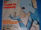 THE FANTASTIC PLANET, La Planete Sauvage, SOUNDTRACK LP animation
