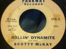 SCOTTY MCKAY-ROLLIN DYNAMITE  Rockabilly 45 HEAR