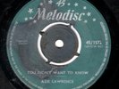 MELODISC 1563 - AZIE LAWRENCE - YOU DIDN'T WANT TO KNOW / I WANT TO BE IN LOVE