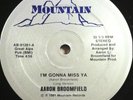 AARON BROOMFIELD-I'M GONNA MISS YA** BOOGIE FUNK**