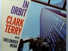 Clark Terry In Orbit on Riverside with Thelonious Monk