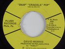 70's Soul 45 DAVID MORRIS Snap, Crackle, Pop PLUSH HEAR