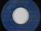 Northern Soul 45 SUPERLATIVES Don't Let True Love Die DYNAMICS HEAR