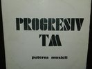 Cult LP- Psych Progressive- PROGRESIV TM - Puterea Muzicii, 1977 Electrecord LP