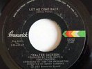 NORTHERN SOUL - WALTER JACKSON Let Me Come Back BRUNSWICK 45