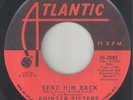 Northern Soul US 45 - POINTER SISTERS - Send Him Back - ATLANTIC (1970's Issue)