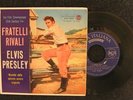 Elvis presley 45 EP Italy fratelli rivali love me tender blue label 1° pressing