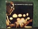 Rare LP RAY BARRETTO Hard Hands ORIGINAL Fania SLP 362 NM/NM 1968 First Pressing