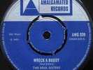 THE SOUL SISTERS - WRECK A BUDDY rare 1969 UK 1st press 45 NM