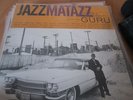 Guru – Jazzmatazz Volume II: The New Reality 2LP  (VG)  UK
