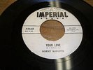 Dorsey Burnette 45 rpm Imperial X5668 White Label YOUR LOVE + Bonus 45 JUAREZ