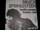 BRUCE SPRINGSTEEN TENTH AVENUE FREEZE-OUT / SHE`S THE ONE   SINGEL  04/12
