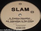 Slam, Positive Education (Soma Quality Recordings 008) Orde Meikle