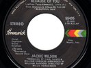 ?  JACKIE WILSON - BECAUSE OF YOU - BRUNSWICK ?