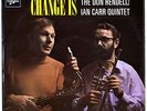 DON RENDELL / IAN CARR  Change Is  Rare UK JAZZ 1969 NM SUPERB