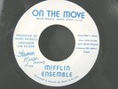 MIFFLIN ENSEMBLE Rare Boogie Rap 45 On The Move . Private Press Indie