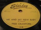 (HEAR) FRED CRAWFORD Me And My New Baby STARDAY Original 78 Rockabilly Bopper