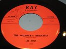 LEE ROSS ON RAY RECORDS (RARE) ROCKABILLY THE MUMMY'S BRACELET SIGNED BY LEE.