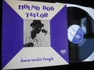 HOUND DOG TAYLOR - House Rockin' Boogie - UK JSP Records 1982 - EX+/EX