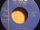 GARAGE the fabulous royals SHE TOLD ME / AT THE DANCE cha cha RARE