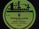 Hear Blues/Rocker 78rpm MUDDY WATERS Streamlined Woman ARISTOCRAT 1310 NOS