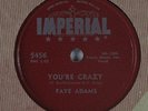 Hear R&B 78rpm FAYE ADAMS You're Crazy b/w Johnny Lee  IMPERIAL 5456 NOS