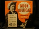 RARE MOON MULLICAN King Of Hillbilly Piano Players PIC SLEEVE KING EP-214 45 RPM
