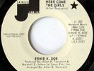 rare Soul 45 ERNIE K. DOE here come the girls Listen