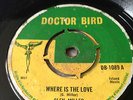 GLEN MILLER where is the love RARE NORTHERN SOUL rocksteady DOCTOR BIRD 45